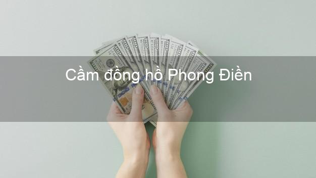 Top 9 Cầm đồng hồ Phong Điền Thừa Thiên Huế giá cao