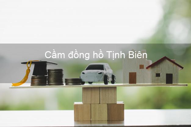 Top 4 Cầm đồng hồ Tịnh Biên An Giang uy tín nhất